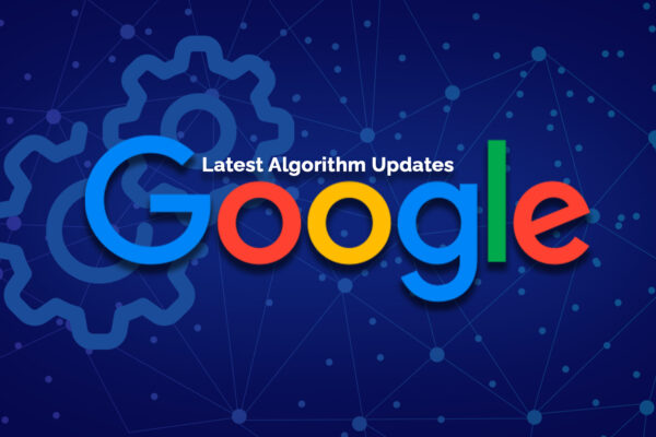 Latest Google Algorithm Updates