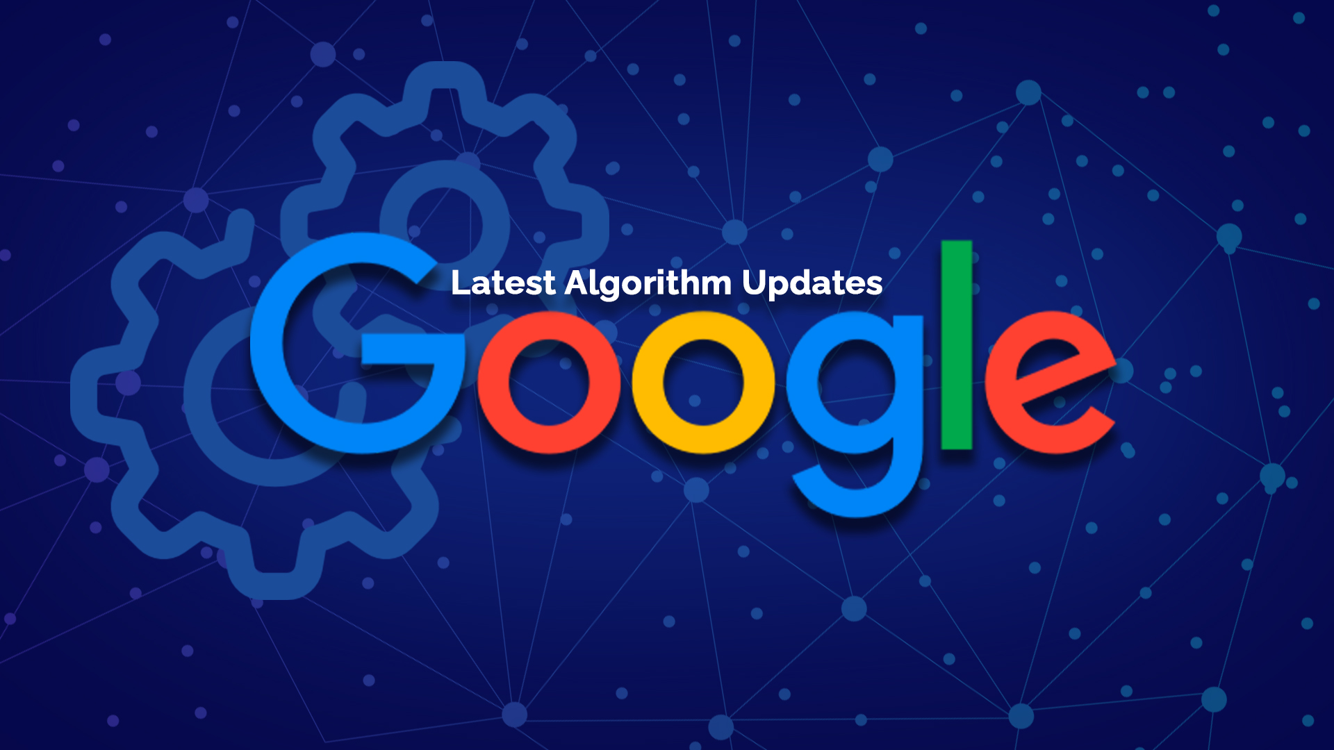 Latest Google Algorithm Updates